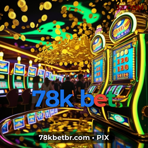Experiência VIP 78k bet
